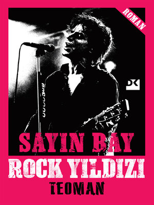 cover image of Sayın Bay Rock Yıldızı